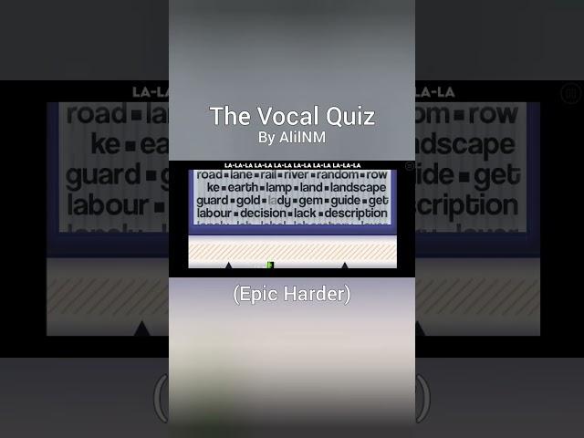 The Vocal Quiz , un nivel simple y curioso #geometrydash #gaming #geometrydashlevels #gd