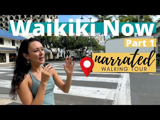 WAIKIKI NOW (2024) | Narrated walk down Lewers St, Beach Walk, Saratoga Rd