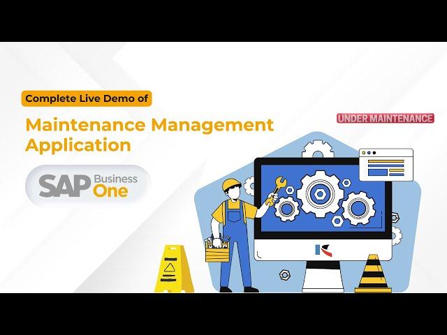 Maintenance Management Application | SAP B1 Add-on | Complete Demo