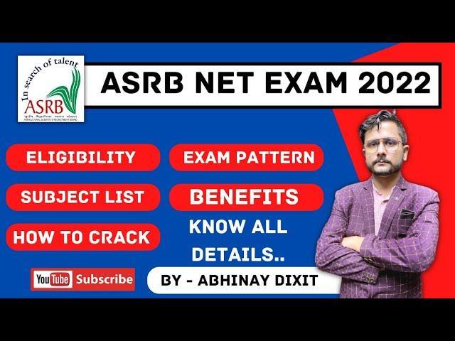 ASRB NET EXAM 2022:Eligibility, Exam Pattern,Syllabus,Benefits,Subjects|How to Crack ASRB NET EXAM