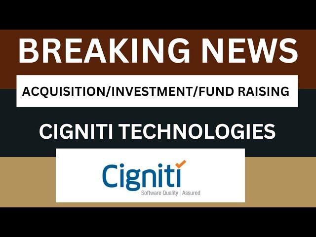 cigniti technologies Breaking News | cigniti tech latest news today | cigniti tech share Target