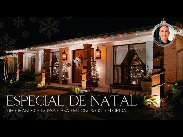 CHRISTMAS SPECIAL: DECORATING OUR HOME FOR CHRISTMAS IN LONGWOOD, FLORIDA