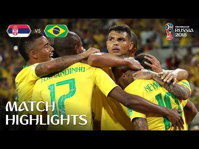 Serbia v Brazil | 2018 FIFA World Cup | Match Highlights