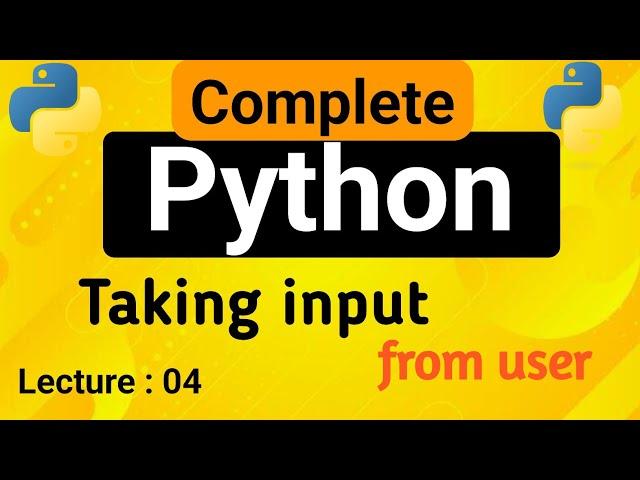 Taking user input in Python | Python Tutorial