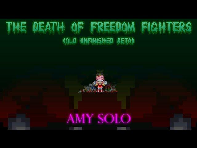 Broken Heart - The Death of Freedom Fighters Amy Solo (Old Unfinished Beta)