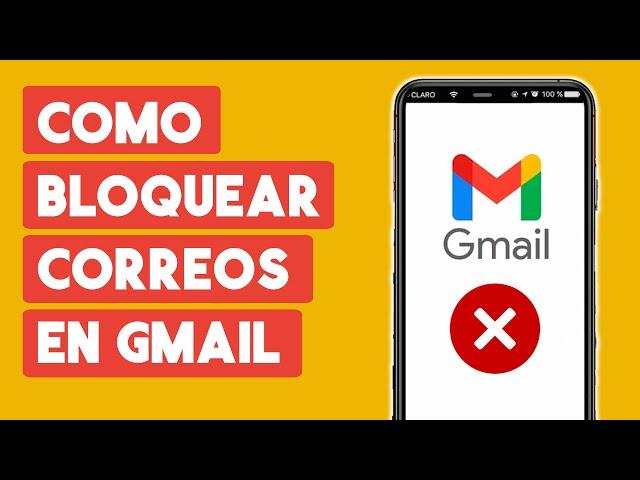 Como Bloquear Correos de Publicidad en Gmail