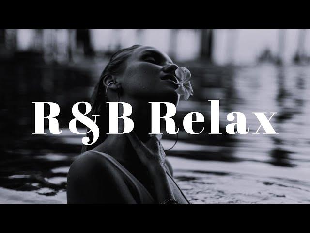 【Playlist】R&B Relax Mix-大人のムードあるR&B