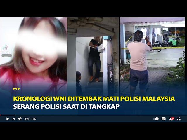 Kronologi WNI Ditembak Mati Oleh Polisi Malaysia, Diduga Jadi Pelaku Pembunuhan TKW Asal Jember