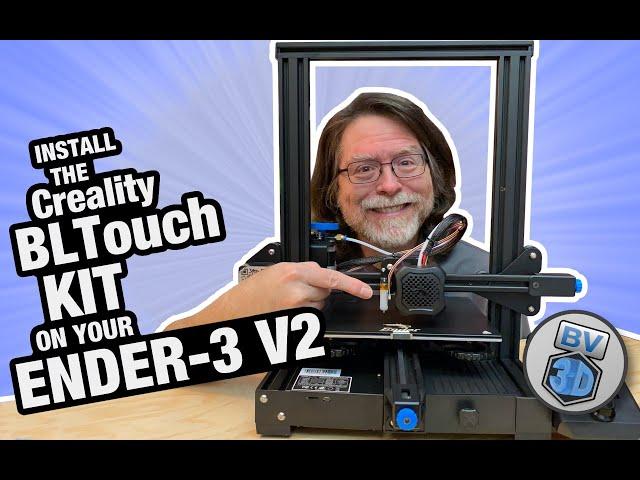 Level Up! Install Creality's BLTouch Bed Leveling Kit on Ender-3 V2!