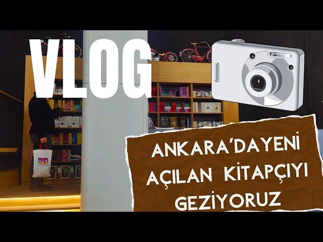 VLOG  Ankara'da Yeni Açılan Kitapçıyı Gezdik  Kitapçı Gezelim 