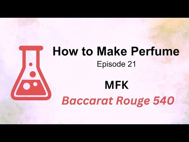 How to make Baccarat Rouge 540 (type)