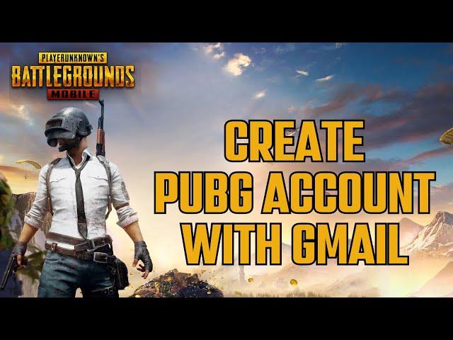 How to Create Pubg Account with Gmail 2024?