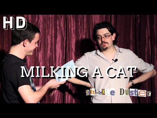 Chuckle Duster - Every Other Line - Milking a Cat