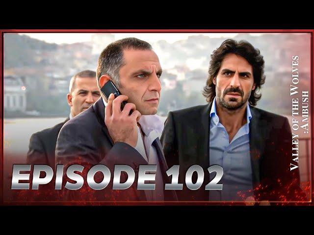 Valley Of The Wolves: Ambush | Episode 102 Full HD