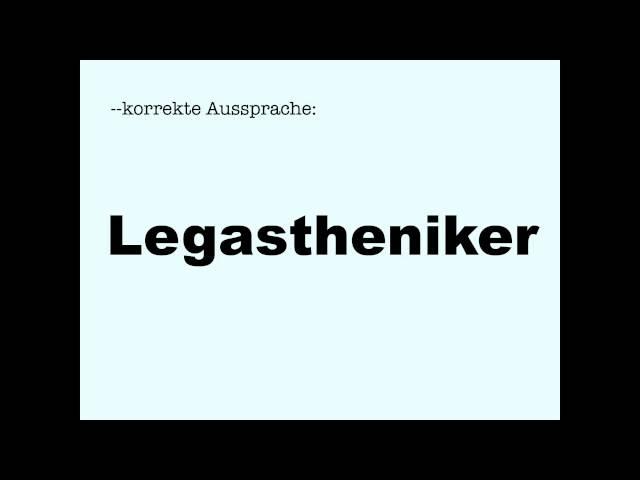 Korrekte Aussprache: Legastheniker