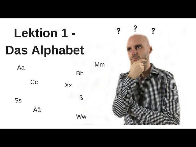 Deutschkurs A1.1 Lektion 1 -Das Alphabet-