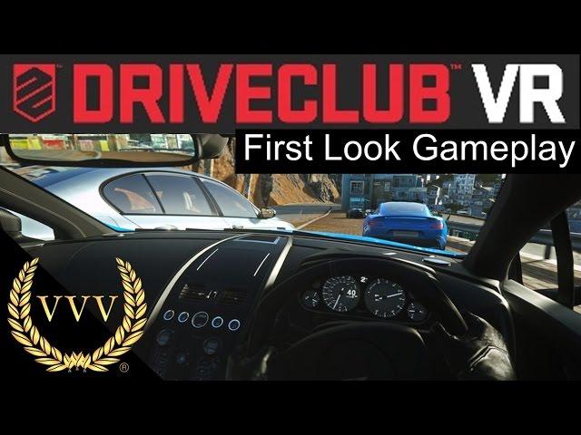 Driveclub VR First Look Gameplay