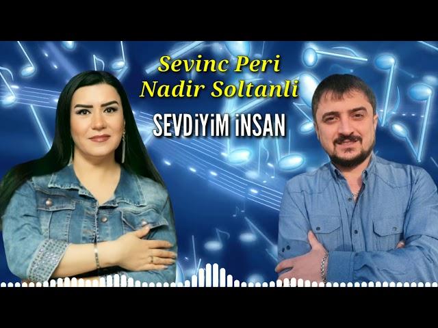 Sevinc Peri ft Nadir Soltanli - Sevdiyim Insan 2021 (Official Audio)