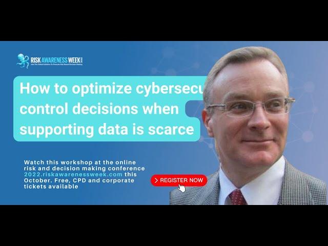 Robert Brown - How to optimize cybersecurity control when supporting data is scarce #raw2022