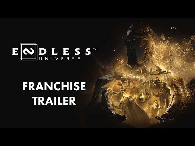 Endless™ Universe Franchise Trailer