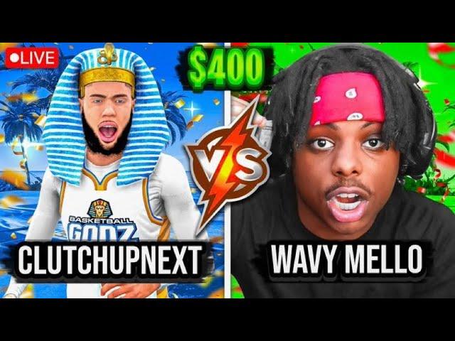 🟥Wavy Mello Vs ClutchUpNext $400 POT WAGER RIGHT NOW!🟥NBA2K25 LIVE STREAM!