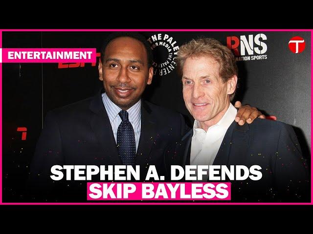 Stephen A  Defends Skip Bayless Amid Fox Sports Misconduct Allegations