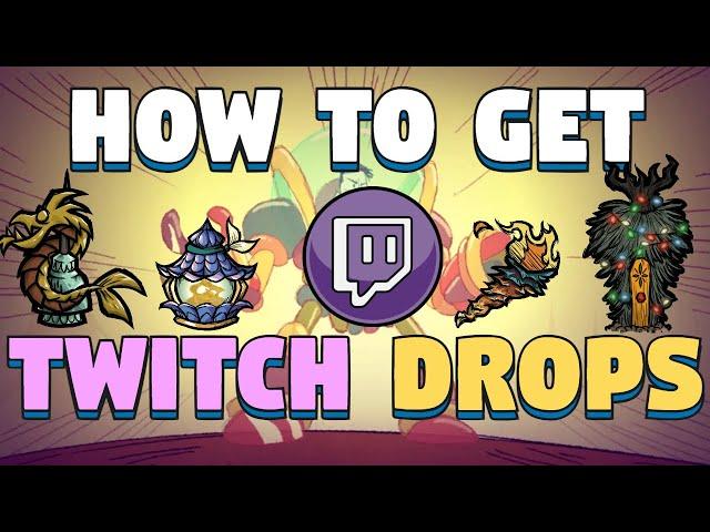 How To Get Twitch Drops For Don't Starve Together - DST Free Skins - DST Twitch Drops