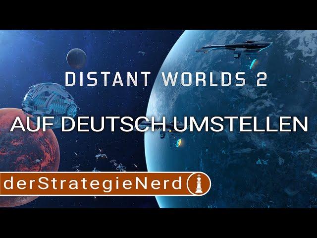 Distant Worlds 2 Deutsch MOD installieren