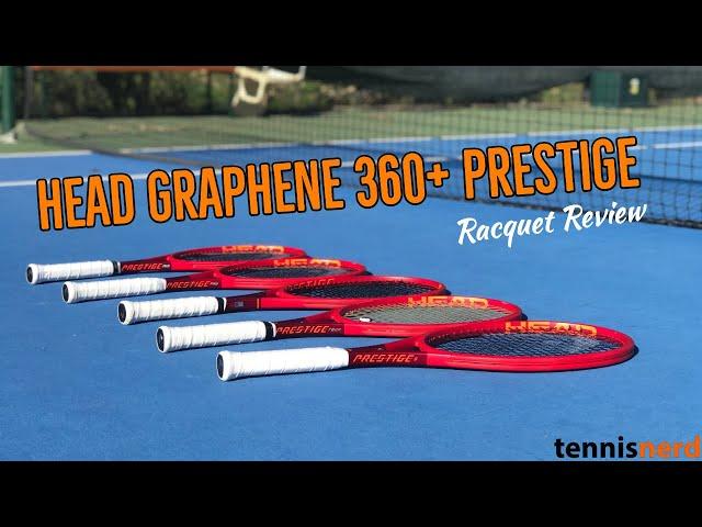 HEAD Graphene 360+ Prestige Racquets Review - The Prestige is Back!