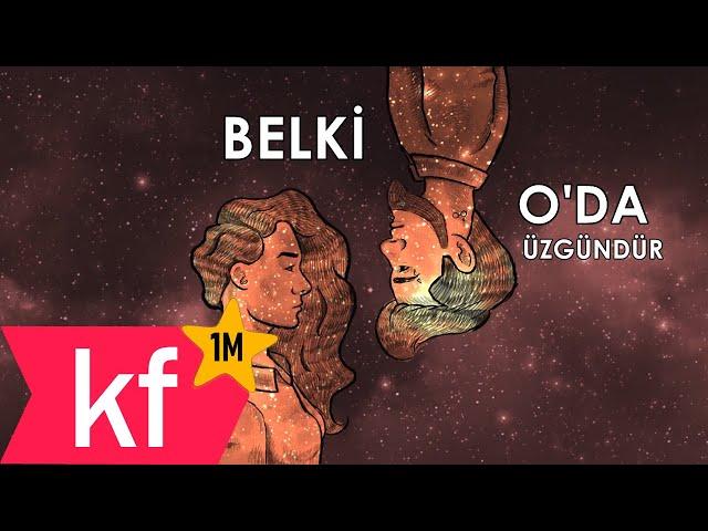 Anıl Emre Daldal & Dilara Aydemir - Belki O da Üzgündür