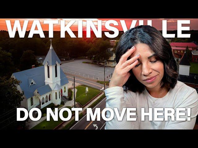 Why You Should Not Move To Watkinsville, Georgia - 10 BIG REASONS !!!