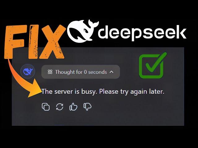 [ FIX ]  Deepseek the server is busy try again later. 