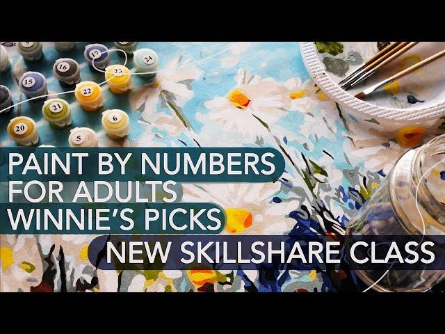 Paint by Numbers for Adults Winnie's Picks//New Skillshare Class