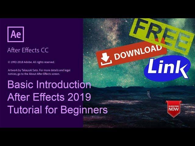 Basic Tutorial for Beginners: After Effects 2019 | Free Download | Create VFX.