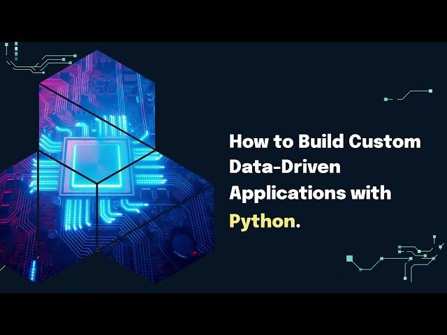 An Ultimate Guide on Building Data-Driven Applications with Python | Python for Data Science