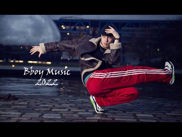 Bboy music - Bboy mixtape 2022