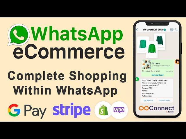 WhatsApp Shop - Complete eCommerce System within WhatsApp - Official Cloud API - Libromi Connect