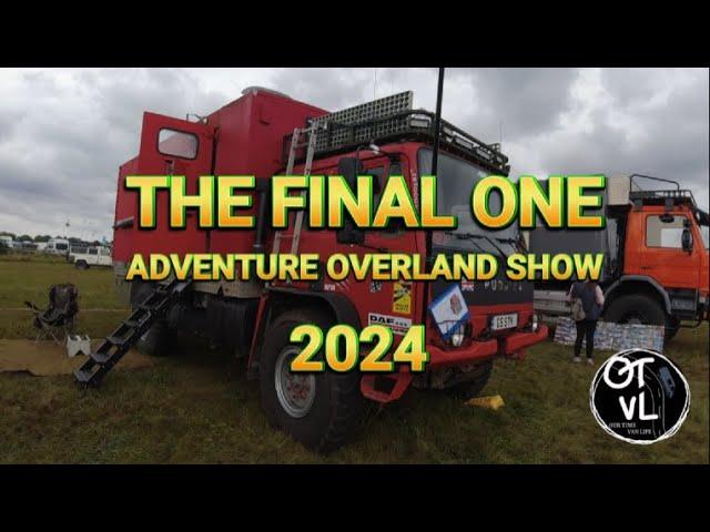 Adventure Overland & Campervan Show THE FINAL ONE 2024 - Stratford-Upon-Avon