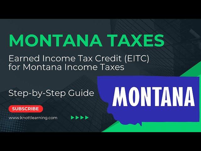 Earned Income Tax Credit (EITC) for Montana State Taxes