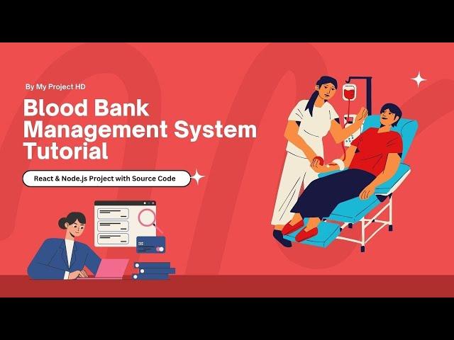 How to Build a Blood Bank Management System with React & Node js  Step by Step Tutorial Part 8