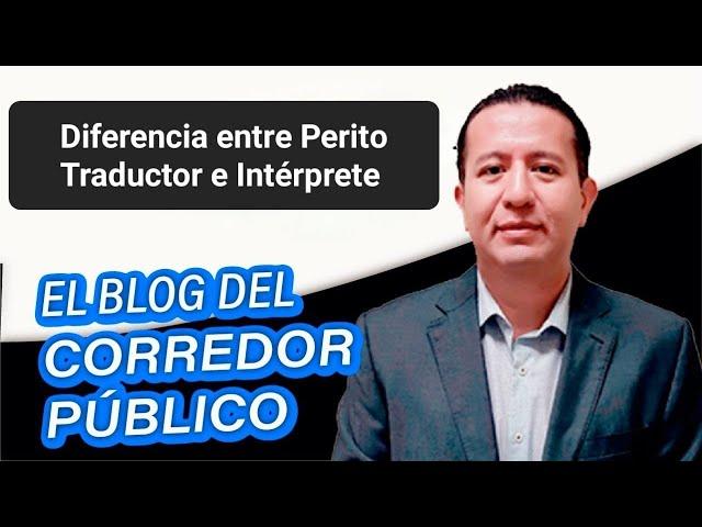 Te explico la diferencia entre Perito Traductor e Intérprete legal