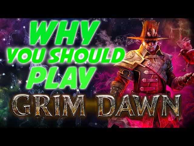 Grim Dawn 2021, Why you should PLAY it!