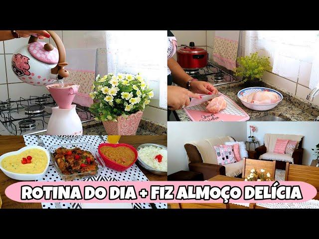 ROTINA DE DONA DE CASA - FIZ ALMOÇO DELICIA - ORGANIZAÇÃO DA CASA - MARYA ALVES