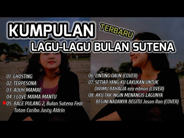 KUMPULAN LAGU BULAN SUTENA | TERBARU 2021 | FULL ALBUM (NO ADS)