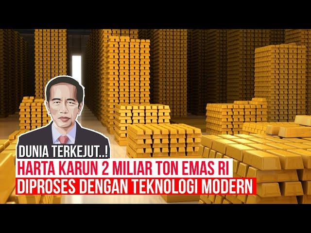 Harta Karun 2 Miliar Ton Emas Indonesia Diproses dengan Teknologi Modern