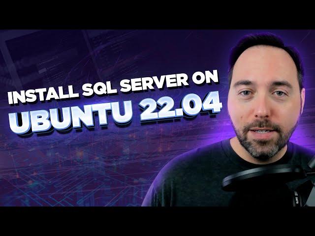 Install SQL Server on Linux: Ubuntu 22.04