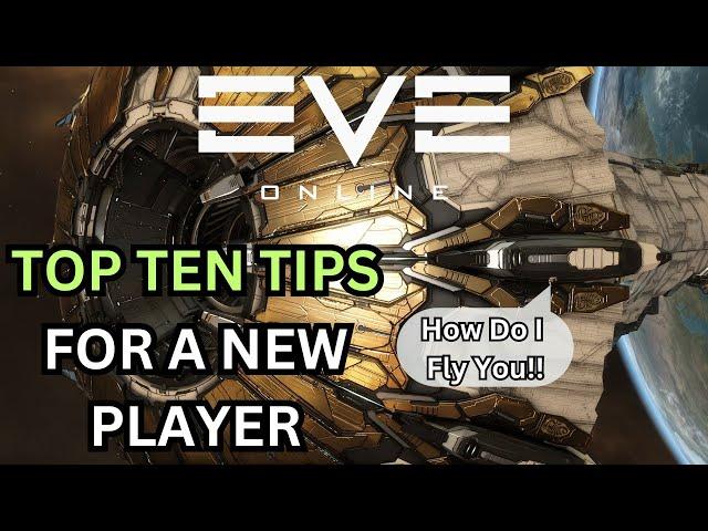 Top Ten Tips For A New EVE Online Player