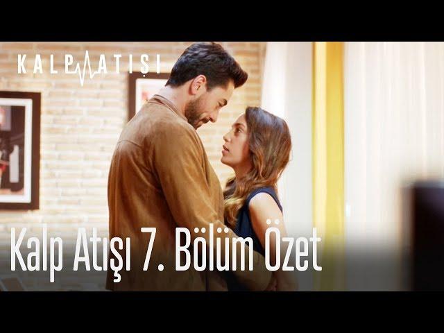 Kalp Atışı 7. Bölüm - Özet