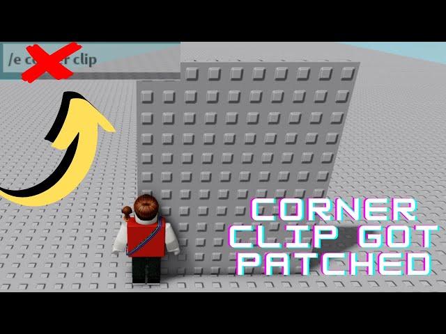 CORNER CLIP GOT PATCHED | roblox