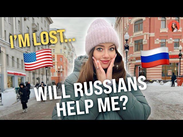 WILL RUSSIANS HELP AN AMERICAN? 